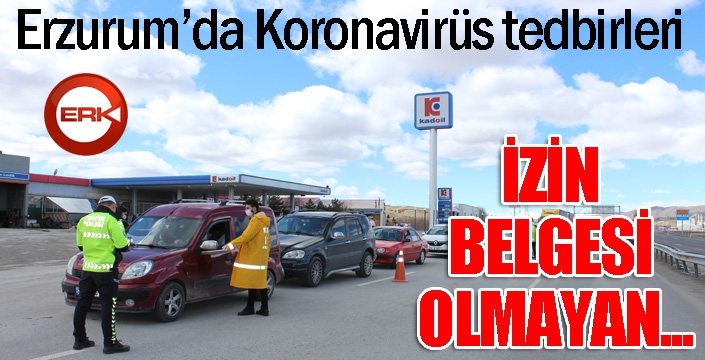 Erzurum'da Korona Virüs tedbirleri...