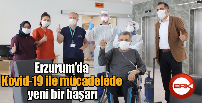 Erzurum'da Kovid-19 ile mücadelede yeni bir başarı