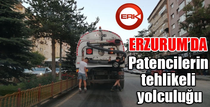 Erzurum’da patencilerin tehlikeli yolculuğu