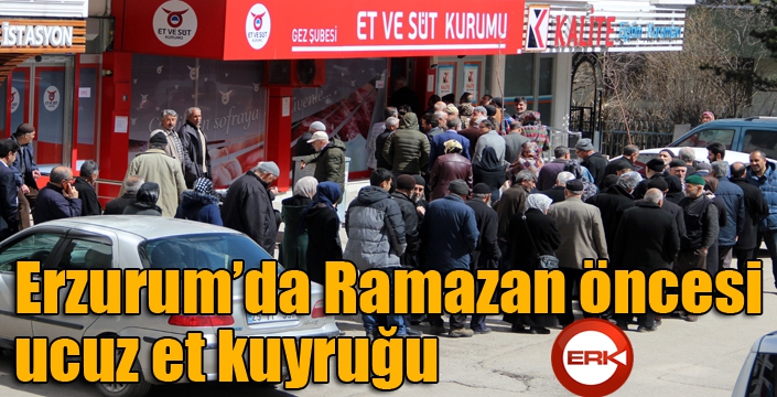 Erzurum’da Ramazan öncesi ucuz et kuyruğu