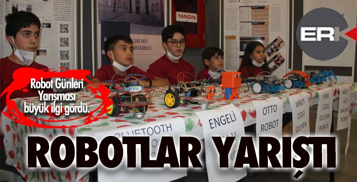 Erzurum’da robotlar yarıştı