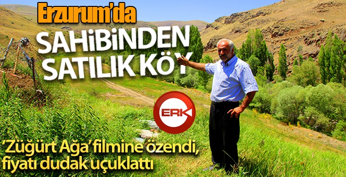 Erzurum'da sahibinden 10 milyon liraya satılık köy
