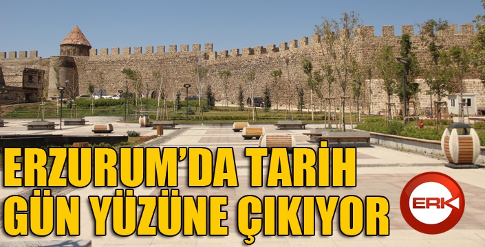 Erzurum'da tarih gün yüzüne çıkarılıyor