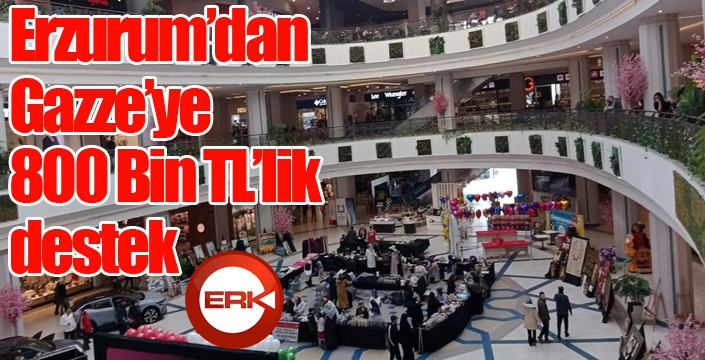 Erzurum’dan Gazze’ye 800 Bin TL’lik destek