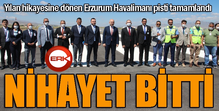 Erzurum Havalimanı'nın pisti açıldı...