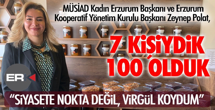 Erzurum Kadın Kooperatifi büyüyor... 