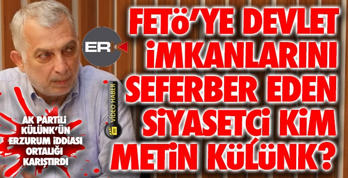 Erzurum kamuoyu Külünk'e soruyor: Kim bu siyasetçi, isim ver!