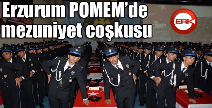 Erzurum POMEM’de mezuniyet coşkusu