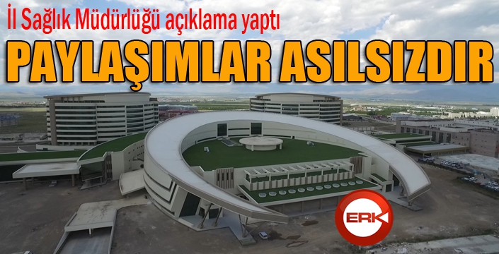 Erzurum Sağlık Müdürlüğü’nden sosyal medyadaki paylaşımlara cevap