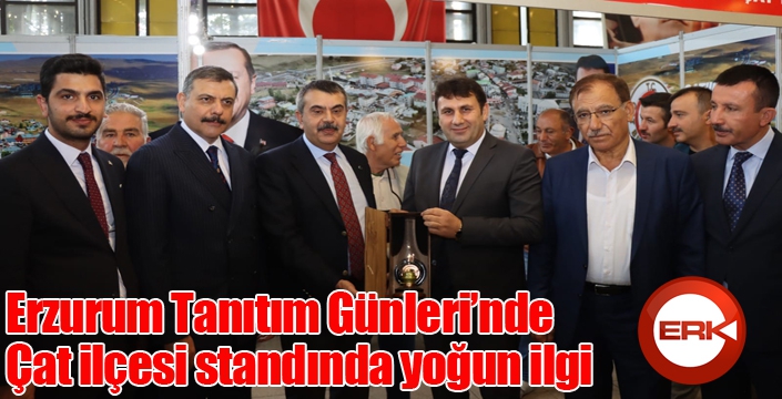 Erzurum Tanıtım günlerine Çat ilçesi damgasını vurdu