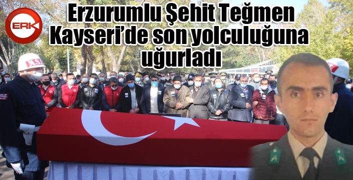 Erzurumlu şehit Teğmen son yolculuğuna uğurlandı...