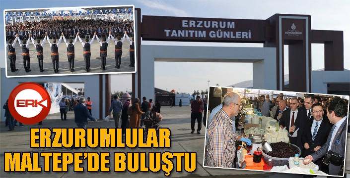 Erzurumlular Maltepe'de buluştu...