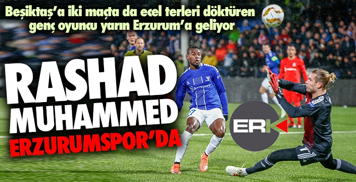 Erzurumspor'dan Pazar bombası... Rashad Muhammed Dadaş oldu... 