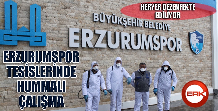 Erzurumspor tesislerinde dezenfekte çalışmaları