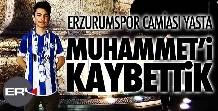 Erzurumspor'u yasa boğan ölüm... 