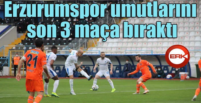 Erzurumspor umutlarını son 3 maça bıraktı