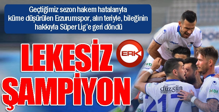 Erzurumspor yeniden Süper Lig'de