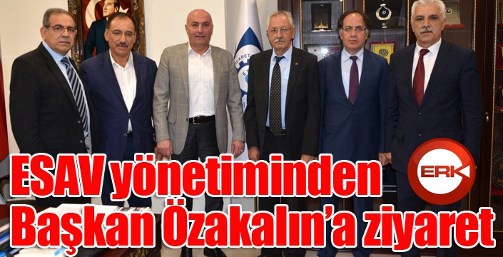 ESAV yönetiminden Başkan Özakalın’a ziyaret