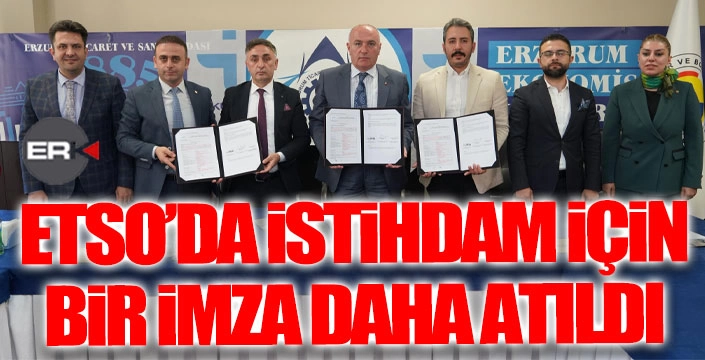 ETSO’da CCH Erzurum İletişim ve Hizmet Yönetimi A.Ş. ile 55 kişilik sözleşme protokolü imzalandı