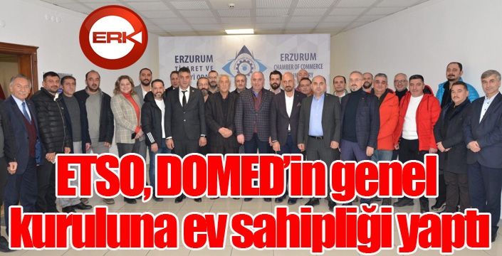 ETSO, DOMED’in genel kuruluna ev sahipliği yaptı