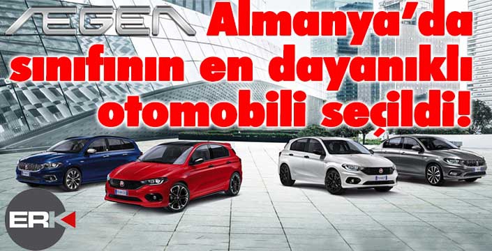 Fiat Egea, Almanya’da sınıfının en dayanıklı otomobili seçildi!