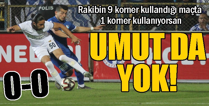 Futbol da yok, ruh da yok, umut da yok!