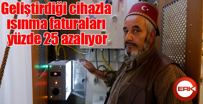 Geliştirdiği cihazla ısınma faturaları yüzde 25 azalıyor