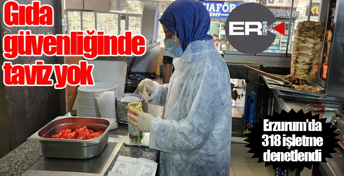 Gıda güvenliğinde taviz yok...