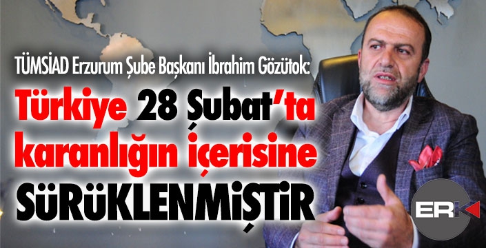 Gözütok'tan 28 Şubat mesajı: Türkiye karanlığa itilmiştir!