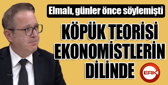 Günler önce söylemişti... Elmalı'nın köpük teorisi ekonomistlerin dilinde...