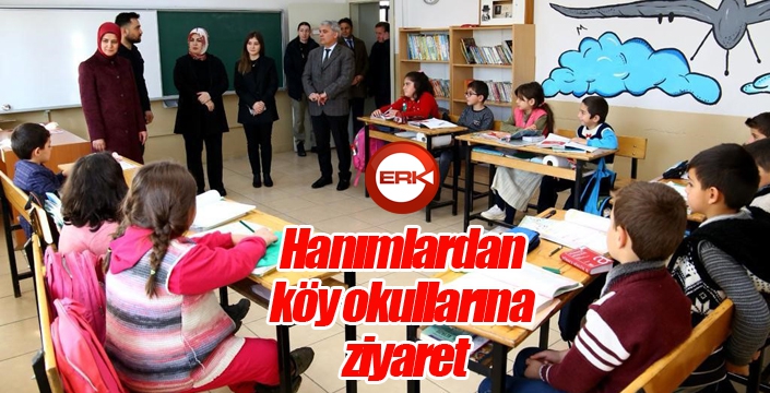 Hanımlardan köy okullarına ziyaret