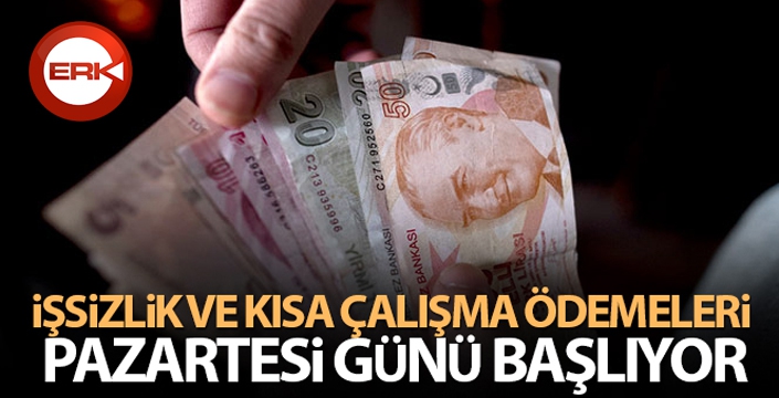 Haziran ayına ilişkin işsizlik ve kısa çalışma ödemeleri 29 Haziran'da başlıyor