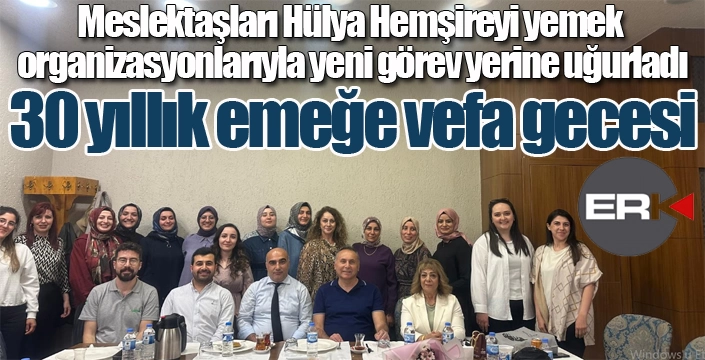 Hülya hemşireye vefa