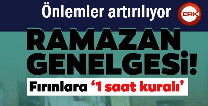 İçişleri Bakanlığı, 81 il valiliğine 'Ramazan Ayı Tedbirleri' konulu genelge gönderdi