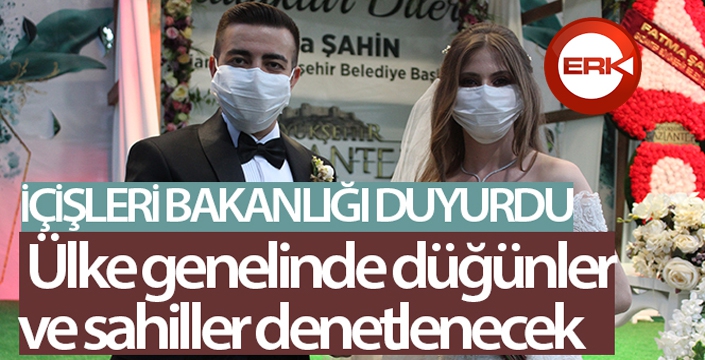 İçişleri Bakanlığı'ndan Nişan/Nikah, Düğün genelgesi...