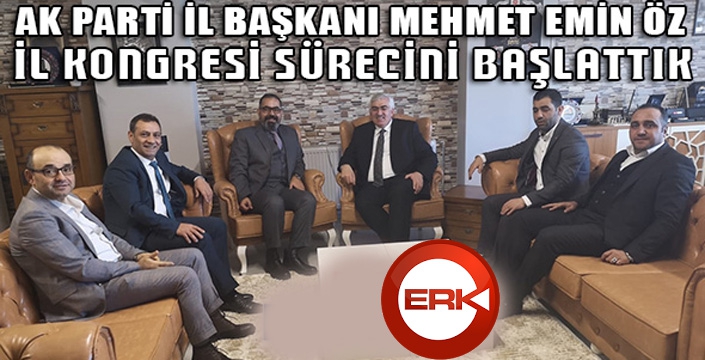 İl Başkanı Öz'den ERKHABER'e ziyaret...