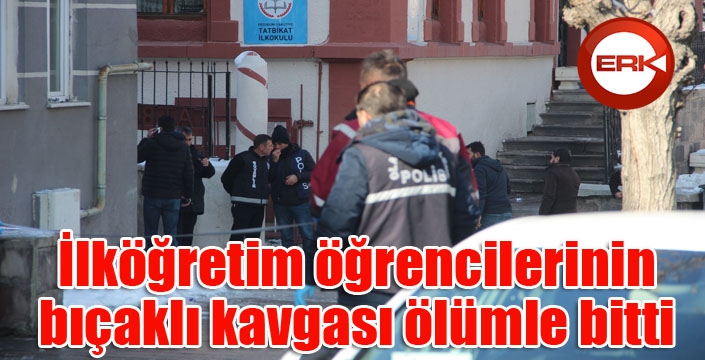 İlköğretim öğrencilerinin bıçaklı kavgası ölümle bitti 