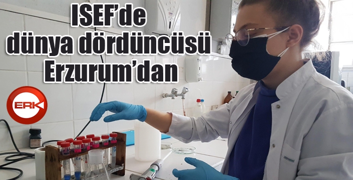 ISEF’de dünya dördüncüsü Erzurum’dan