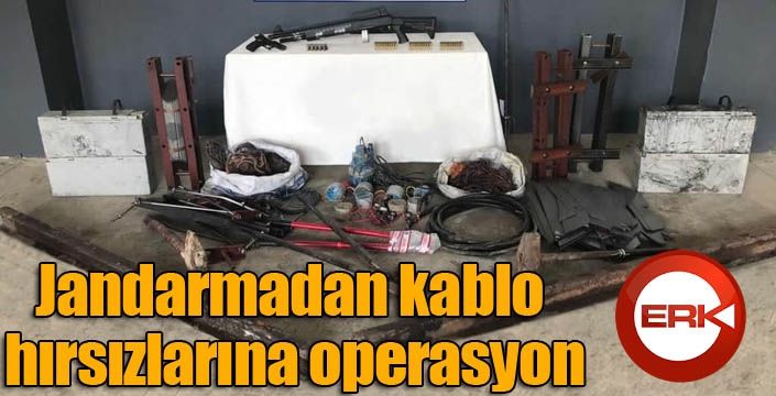 Jandarma ekiplerinden kablo hırsızlarına operasyon