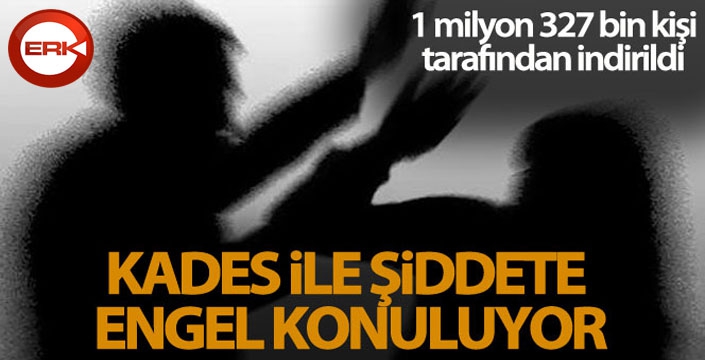 KADES ile kadına şiddete engel konuluyor