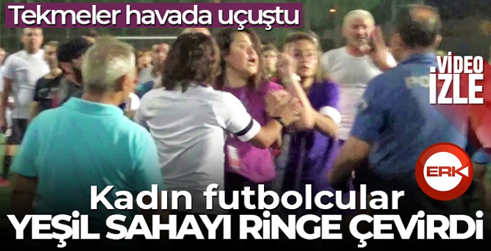 Kadın futbolcular yeşil sahayı ringe çevirdi