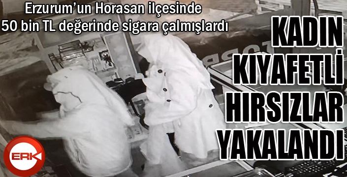 Kadın kıyafetli hırsızlar 50 bin lira değerindeki sigaralarla yakalandı