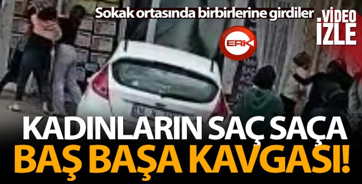 Kadınlar saç saça, baş başa birbirine girdi