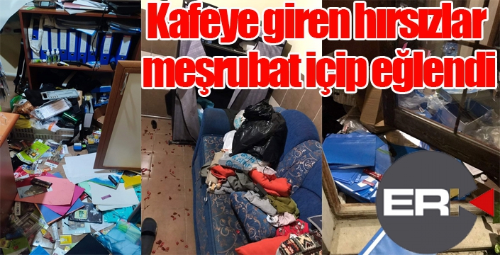 Kafeye giren hırsızlar meşrubat içip eğlendi