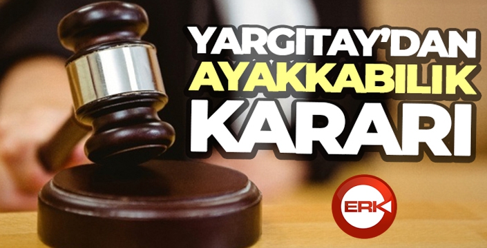 Kapı önüne ayakkabı bırakana Yargıtay'dan kötü haber