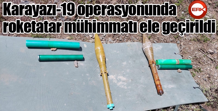 Karayazı-19 operasyonunda roketatar mühimmatı ele geçirildi