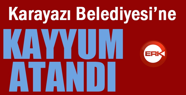 Karayazı Belediyesine kayyum atandı