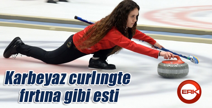 Karbeyaz curlıngte fırtına gibi esti