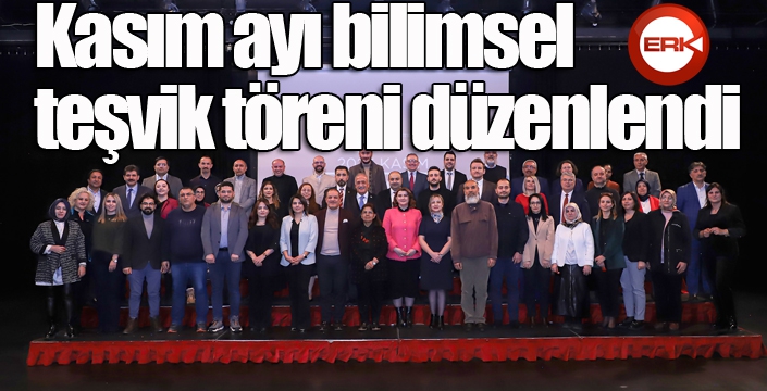 Kasım ayı bilimsel teşvik töreni düzenlendi