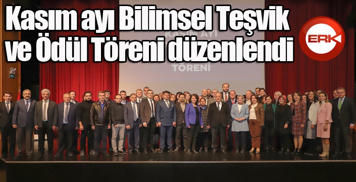 Kasım ayı Bilimsel Teşvik ve Ödül Töreni düzenlendi